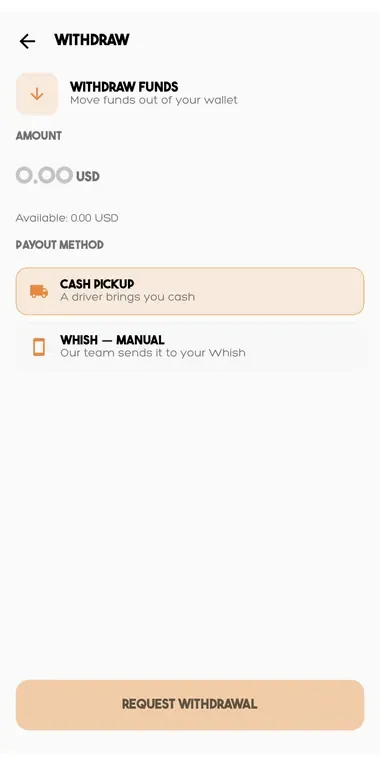 Withdraw with cash pickup or Whish